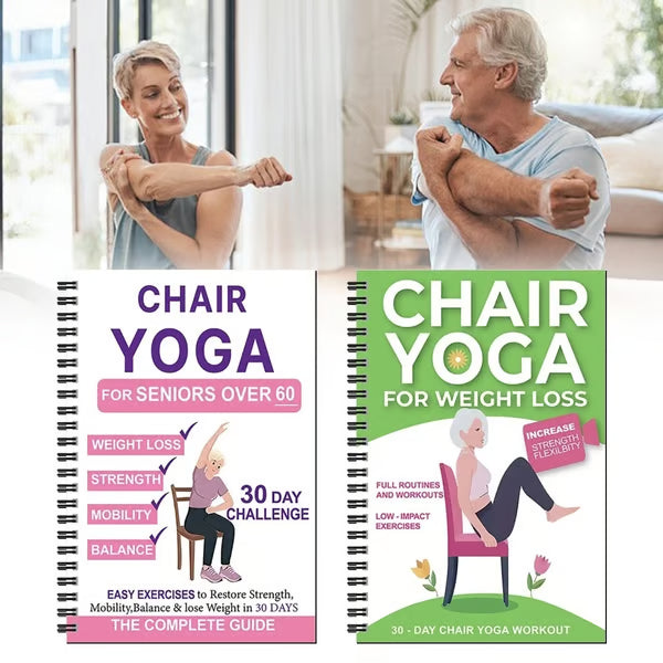 The Complete Guide to Chair Yoga for Seniors Over 60: 40+ Low-Impact Easy Exercises to Restore Strength, Mobility, Balance, and Lose Weight